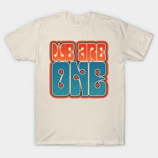 WE ARE ONE - Retro T-Shirt